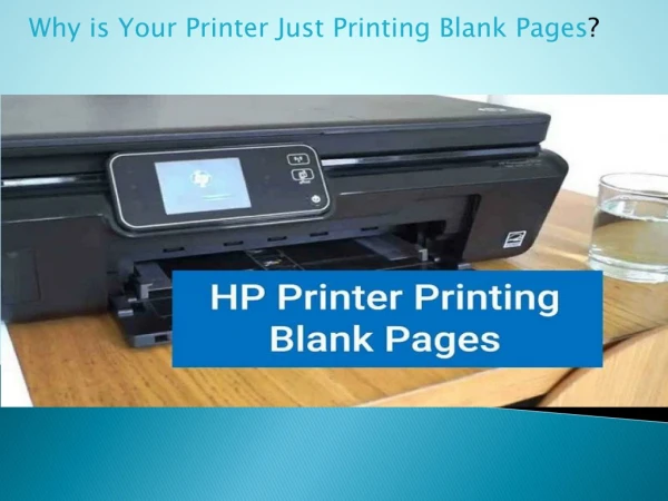 Why is Your Printer Just Printing Blank Pages?