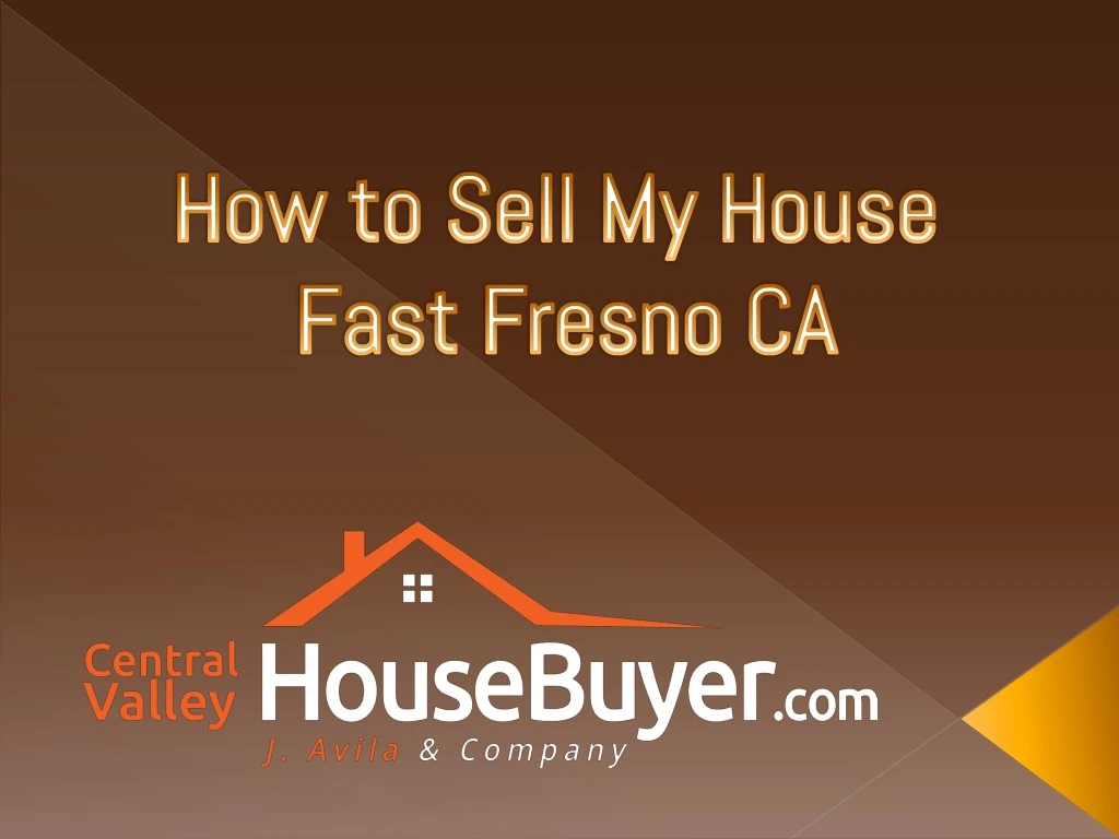 how to sell my house fast fresno ca