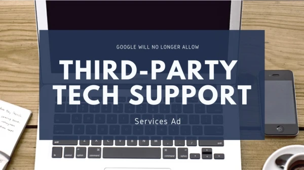 Google Will No Longer Allow Third-party Tech Support Services Ad