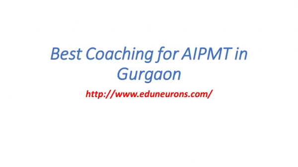 Best Coaching for AIPMT in Gurgaon