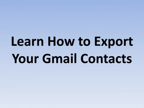 Steps To Export Your Gmail Contacts