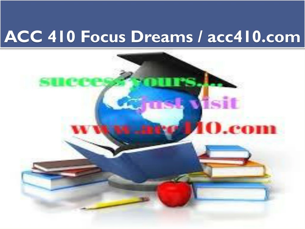 acc 410 focus dreams acc410 com