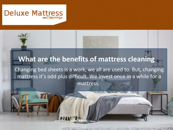 What are the benefits of mattress cleaning