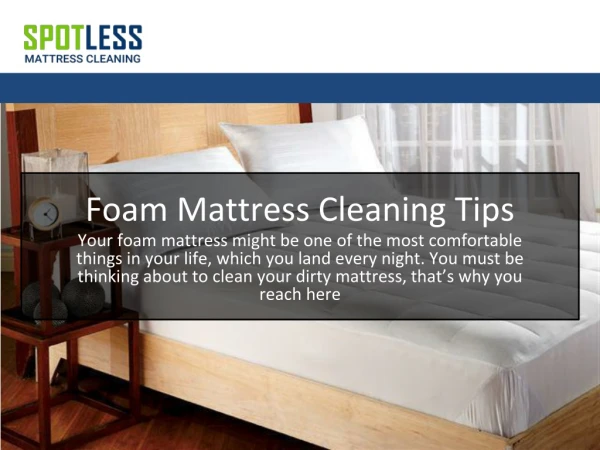 Foam Mattress Cleaning Tips