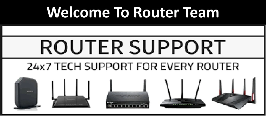 welcome to router team