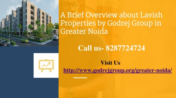 A Brief Overview about Lavish Properties by Godrej Group in Greater Noida