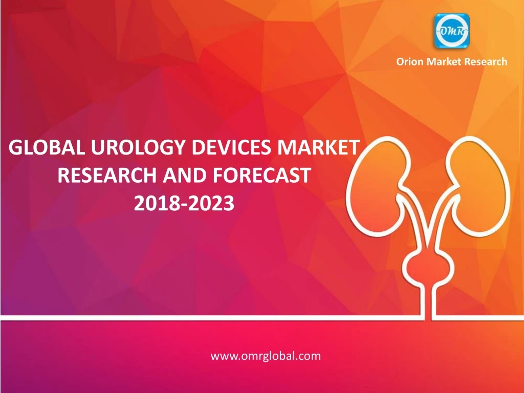 global urology devices market research and forecast 2018 2023