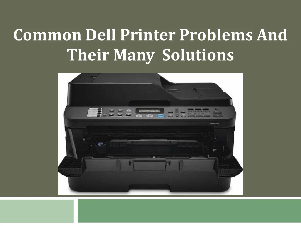 common dell printer problems and their many