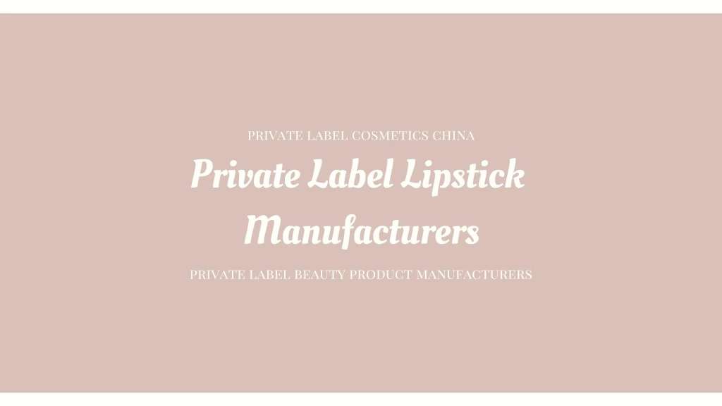 private label cosmetics china