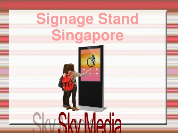 Best Signage Stand Singapore