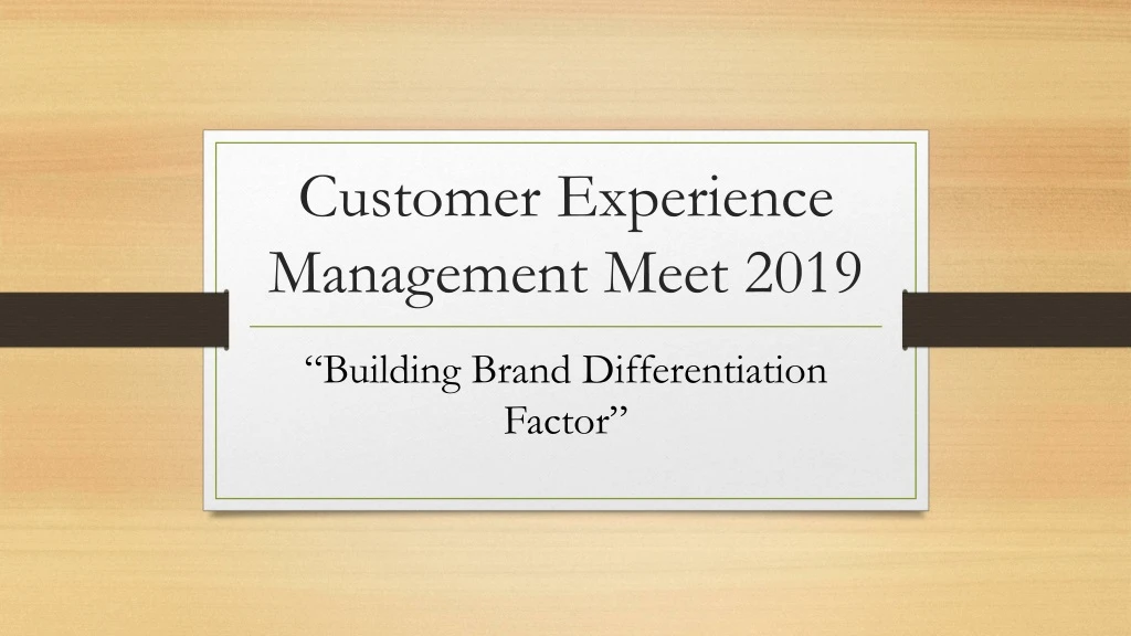 customer experience management meet 2019