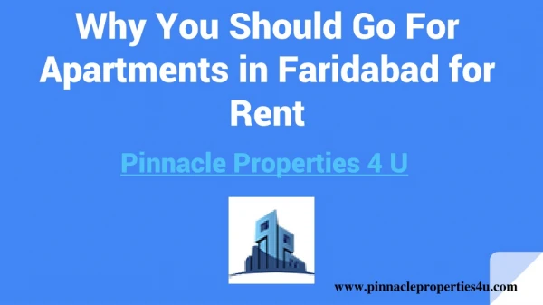Why You should Go for Apartments in Faridabad on Rent/Buy.