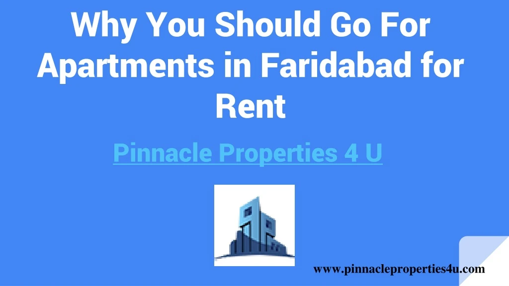 why you should go for apartments in faridabad for rent