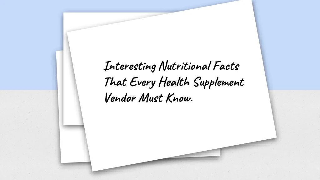 interesting nutritional facts that every health