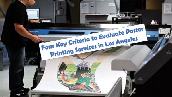 Four Key Criteria to Evaluate Poster Printing Services in Los Angeles