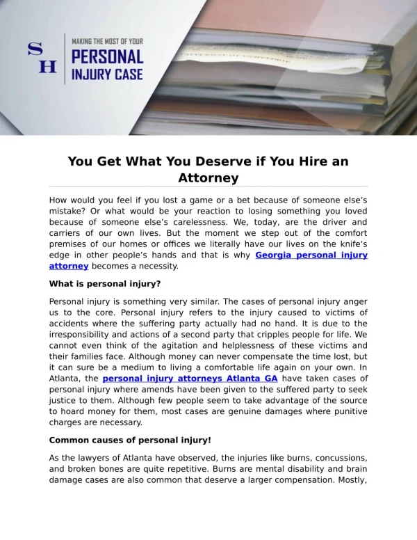 You Get What You Deserve if You Hire an Attorney