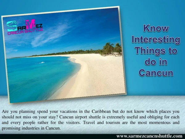 Know Interesting Things to do in Cancun