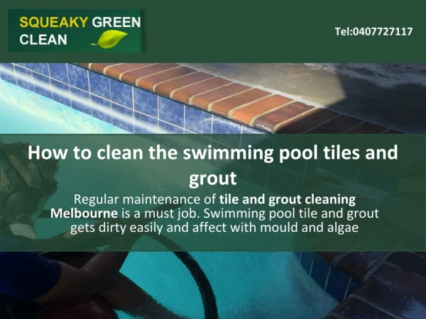 How to clean the swimming pool tiles and grout