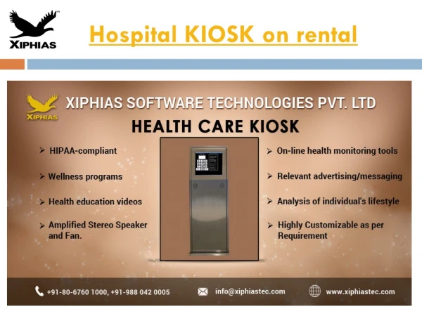Hospital KIOSK on rental