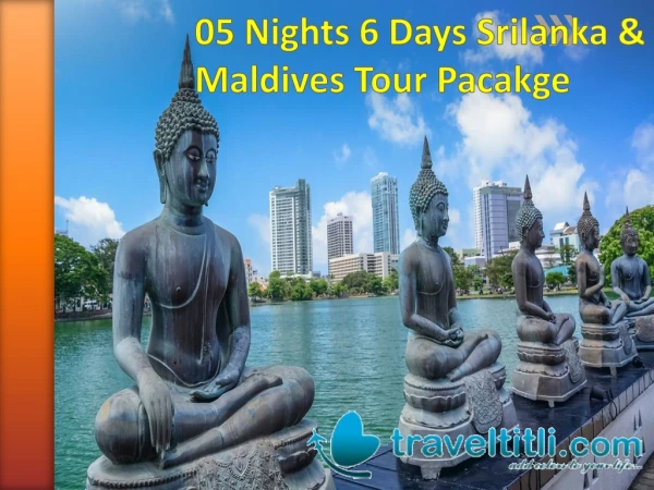 Sri Lanka Maldives Tour Package - Sri Lanka Maldives Holiday Trip - Travel Titli