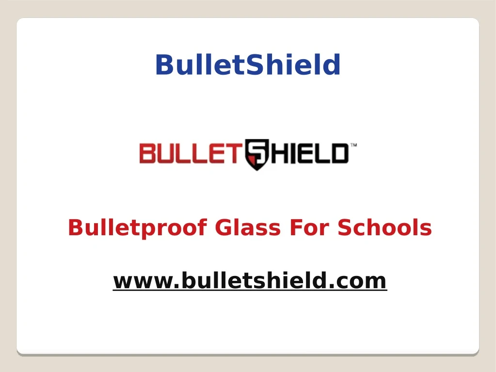 bulletshield