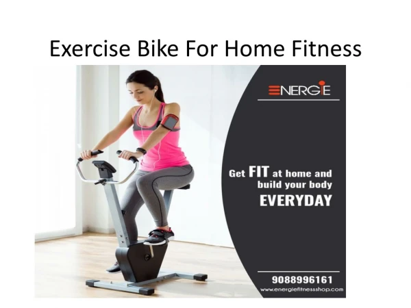 Exercise Bike For Home