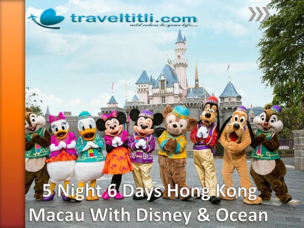 Hong Kong Macau Disneyland Tour Packages - Hong Kong Macau Holiday Trip Travel Titli