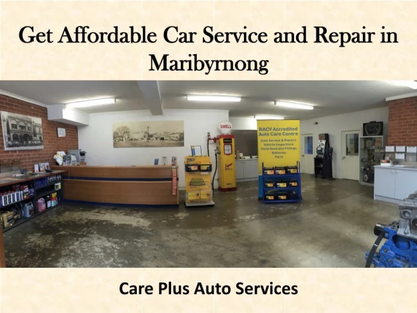Get Affordable Car Service and Repair in Maribyrnong