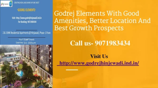Godrej Elements With Good Amenities, Better Location And Best Growth Prospects