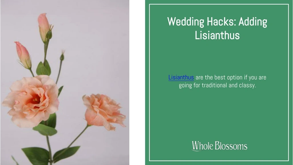 wedding hacks adding lisianthus