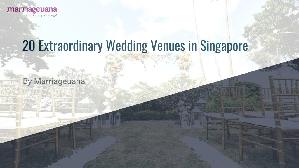 20 extraordinary wedding venues in singapore