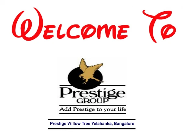 Prestige Willow Tree | Bangalore