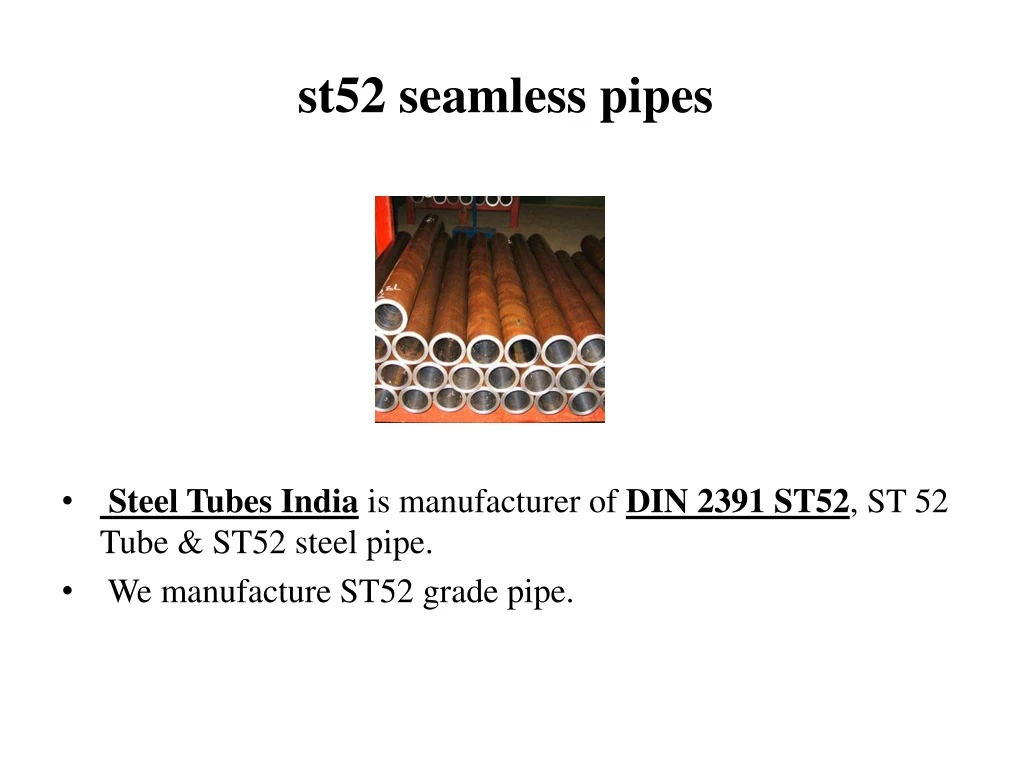 st52 seamless pipes