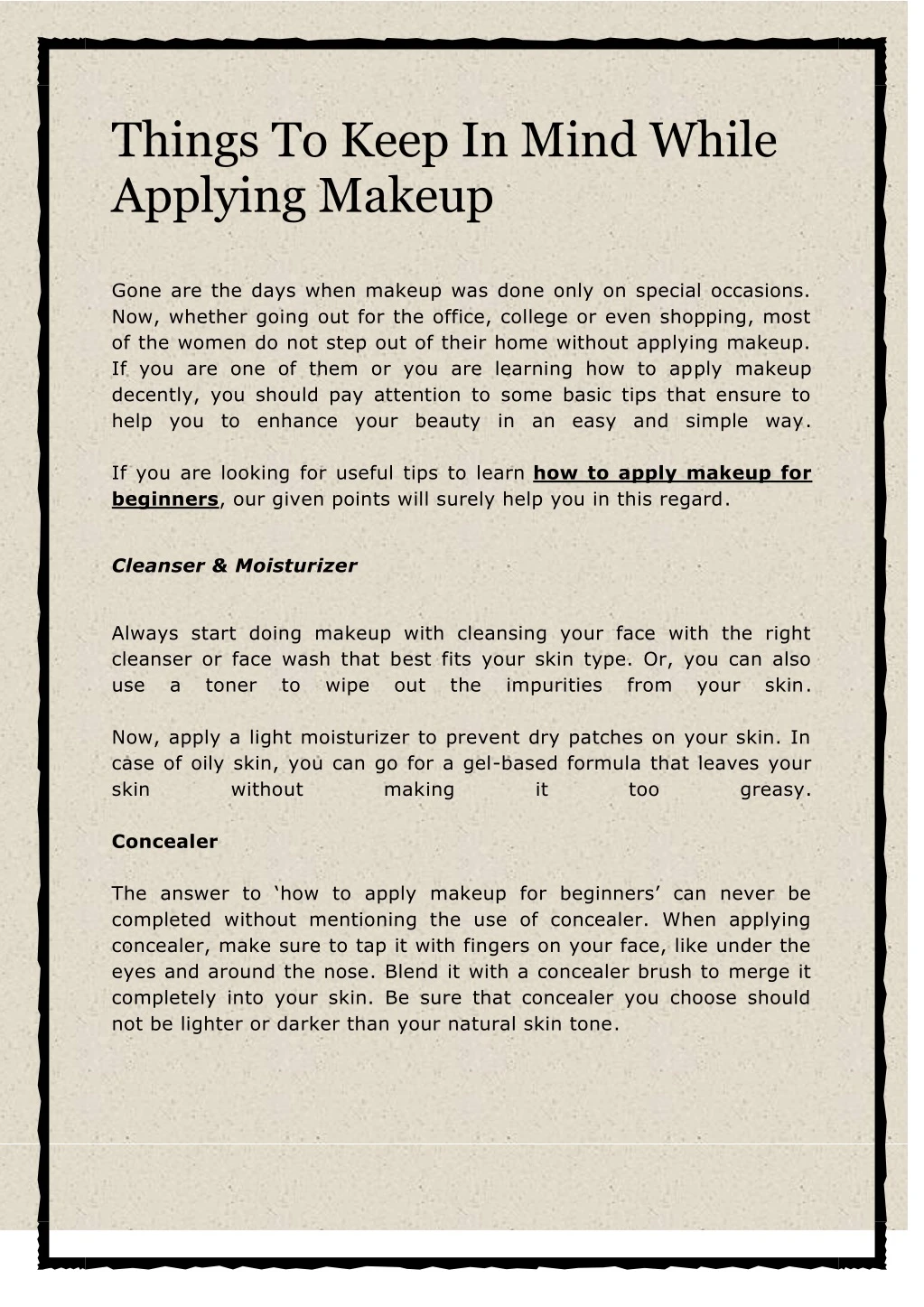 things to keep in mind while applying makeup gone