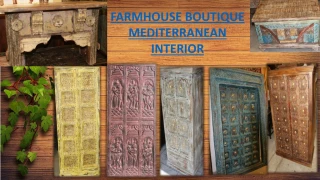Farmhouse boutique mediterranean interior