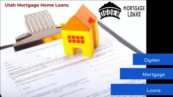 Utah Best Mortgage Loan - Ogden Mortgage Loans