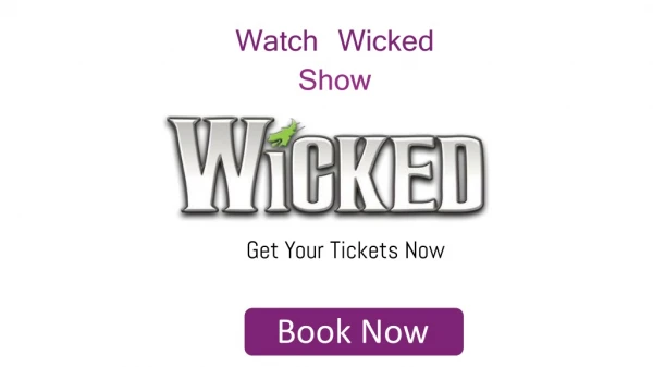 Wicked Tickets Discount Code