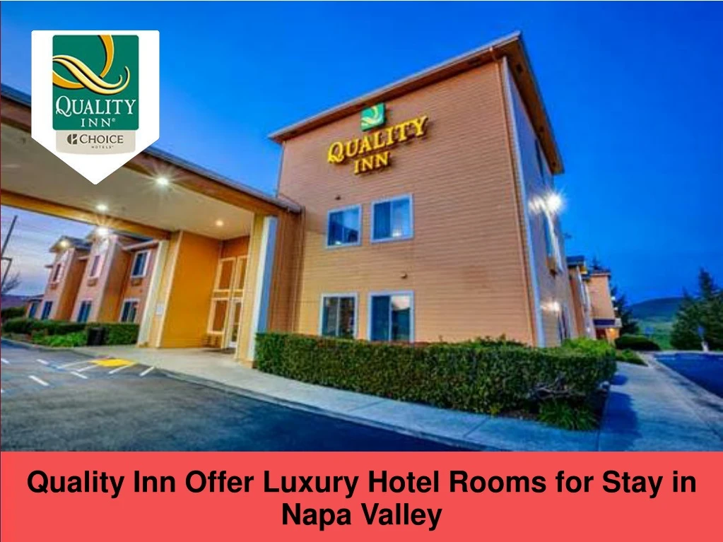 quality inn offer luxury hotel rooms for stay