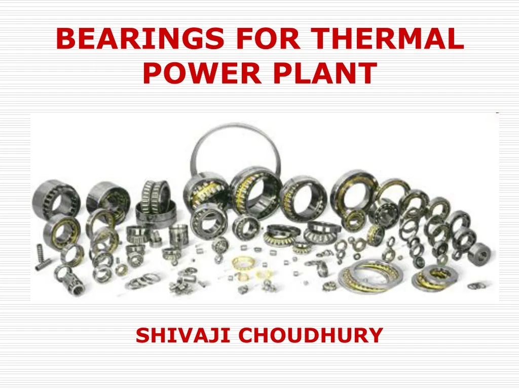 bearings for thermal power plant