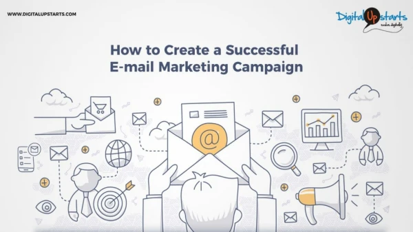 6 Tips to Lead a Successful E-mail Marketing Campaign