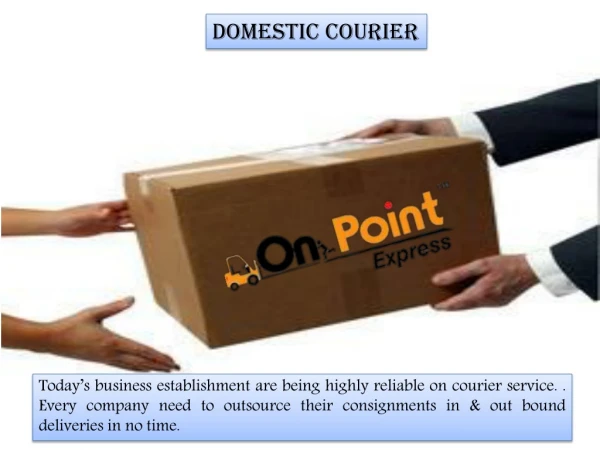 Domestic Courier Services | On Point Express