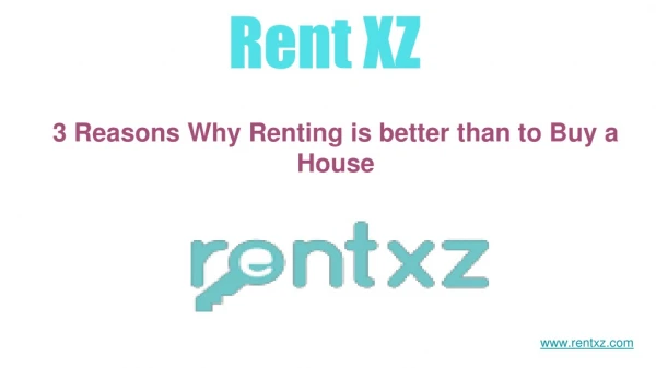 Why Renting is Better than Buying