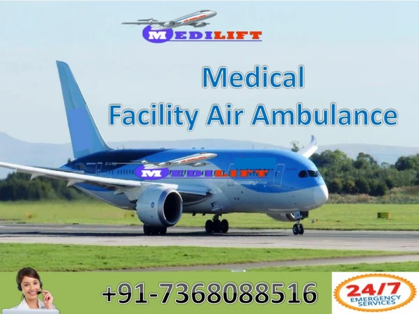 Pick Most Trusted Air Ambulance in Ranchi wit ICU Setup