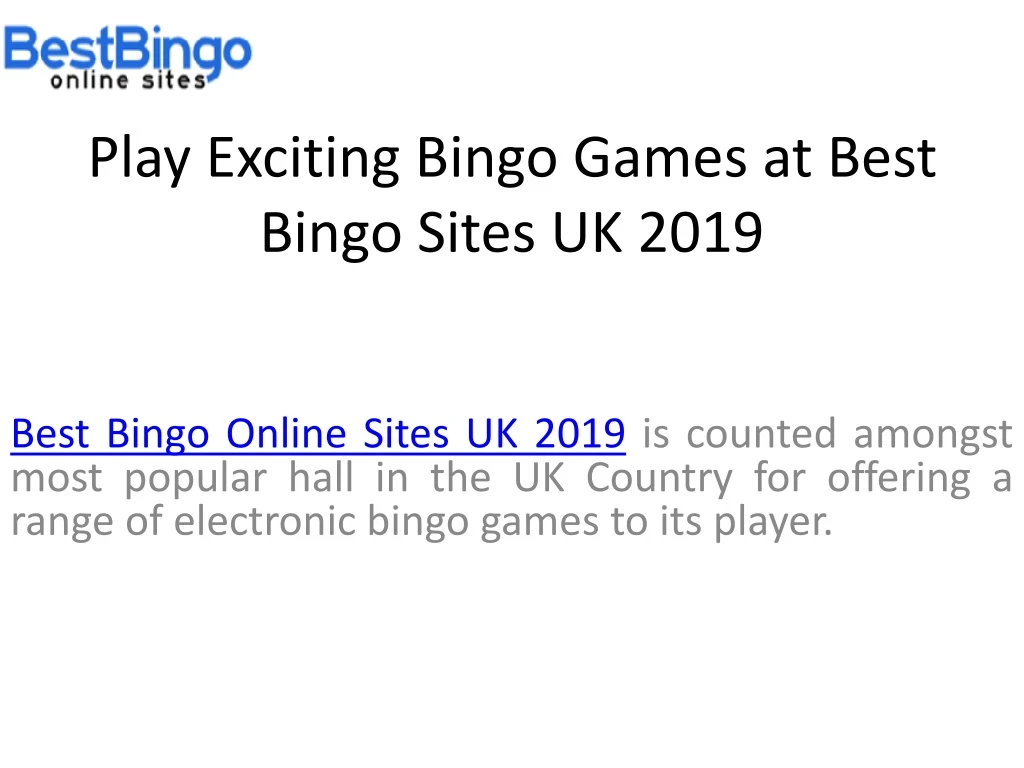play exciting bingo games at best bingo sites uk 2019
