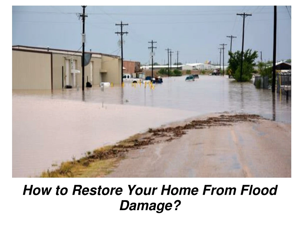 how to restore your home from flood damage