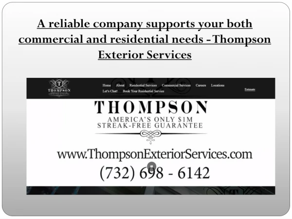 A reliable company supports your both commercial and residential needs - Thompson Exterior Services