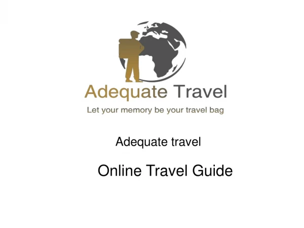Adequate Travel- Online Travel Guide