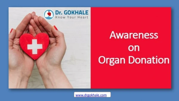 Awareness on Organ Donation