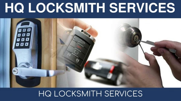 HQ Locksmith Services