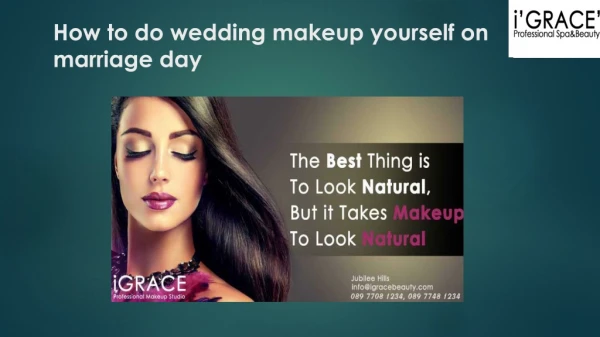 How to do wedding makeup yourself on marriage day